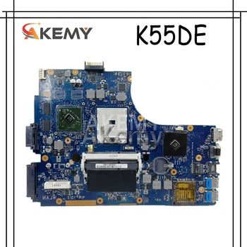 Akemy K55DE Laptop placa de baza Pentru Asus K55DE A55DR K55DR K55D K55N K55 Test original, placa de baza
