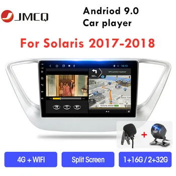 JMCQ Android 9.0 Masina RadioFor Hyundai Solaris 2 Verna 2017 2018 Multimidia Video Player 2din Navigatie GPS, Stereo Split Screen