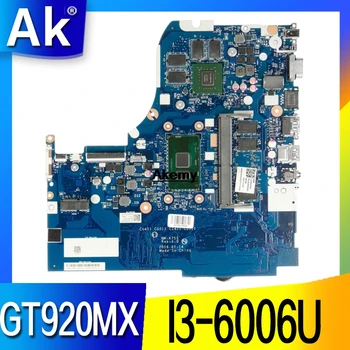 NM-A751 Laptop placa de baza Pentru Lenovo 310-15ISK 510-15ISK original, placa de baza 4G-memorie RAM I3-6006U/6100U GT920MX