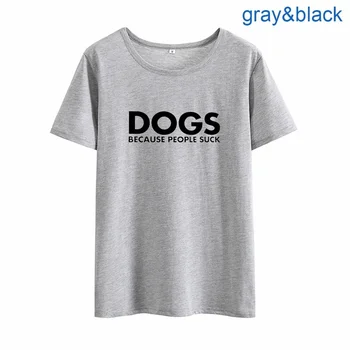 Câini Pentru Oameni Suge Amuzant Tricouri pentru Femei O-gat Maneci Scurte din Bumbac Tricou Femei Top Negru cu Alb Vrac Tricou Femme