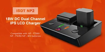 ISDT NP2 18W DC Dual Channel IPS LCD de Camera Incarcator pentru Sony NP-FZ100 NP-FW50 NP-BX1 Baterie Pentru FPV Rc Baterie