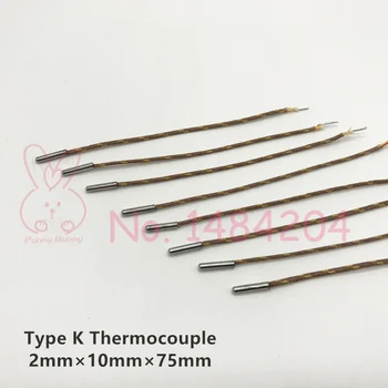 10X Tip K Termocuplu -40~480 Gradul de 2mm * 10mm Sonda 75mm fibra de sticla de Inalta Temperatura de Sârmă de 10 Bucati