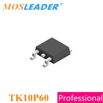 Mosleader 100BUC 1000PCS TO252 TK10P60 TK10P60W DPAK N-Canal 600V 9.7 Vrac nou de Înaltă calitate