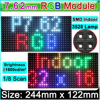 SMD P7.62 RGB LED module ,1/8 Modul de Scanare Interior/ Semi-în aer liber plin de culoare LED display panel,244mm*122mm