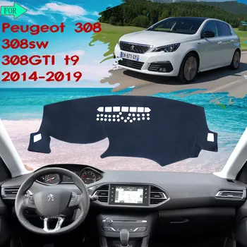 Tabloul de bord Capacul de Protecție a Evita Lumina Covor pentru Peugeot 308 T9~2019 308 308sw 308GTI SW GTI 2018 Umbrelă de soare Accesorii Auto