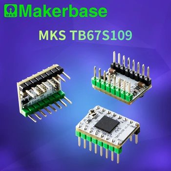 Makerbase MKS TB67S109 S109 Stepper motor driver StepStick Imprimantă 3D piese de sprijin 1/32 microsteps și curent max 3.3 O