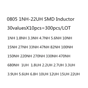 SMD 0805 Inductor, 30valuesX10pcs=300pcs/LOT,1NH-22UH ,Componente Electronice Pachet,Inductor Asortate Ki