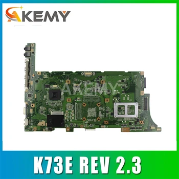 K73SD Placa de baza REV2.3 HM65 RAM Pentru ASUS K73S K73E X73E K73SV laptop Placa de baza K73SD Placa de baza K73E Placa de baza de test OK