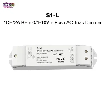 S1-L 1CH*2A RF + 0/1-10V + Push AC Triac Fază-cut Dimmer Marginea sau Trailing Edge Min luminozitate Reglabil SkyDance