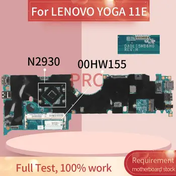 00HW155 00HW156 Pentru LENOVO YOGA 11E N2930 Laptop Placa de baza DA0LI5MB6H0 SR1W3 DDR3 Placa de baza Notebook