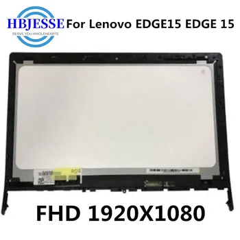 15.6 inch FHD 1920X1080 Ecran LCD Touch Screen Digitizer asambla + rama bezel pentru Lenovo EDGE 15 EDGE15 80K9 EDGE 15 80H1