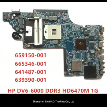 Original laptop placa de baza 659150-001 639390-001 pentru HP Pavilion DV7-6000 placa de baza DDR3 HD6470M 1G testat OK