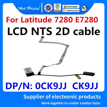 MAD DRAGON Brand Laptop nou LCD EDP LCD prin CABLU SNT 2D cablu Pentru Dell Latitude 7280 E7280 CAZ10 LCD cablu DC02C00E000 0CK9JJ CK9JJ