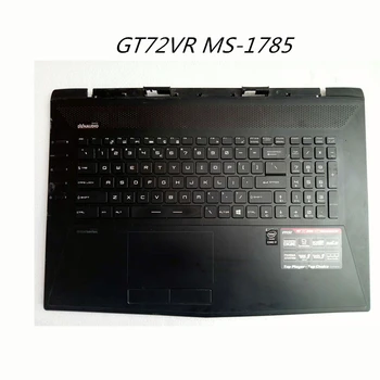 90% Noua zona de Sprijin pentru mâini Capacul Superior Capac Carcasa Tastatura Carcasa Pentru MSI GT72VR MS-1785