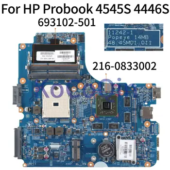 KoCoQin placa de baza Pentru Laptop HP Probook 4545S 4446S 216-0833002 Placa de baza 693102-001 693102-501 11242-1 48.4SM01.011